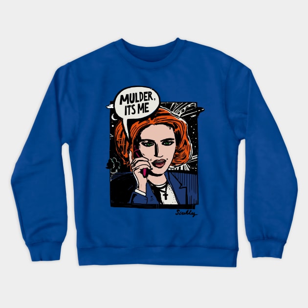 Mulder, It's Me Crewneck Sweatshirt by Pixelmania